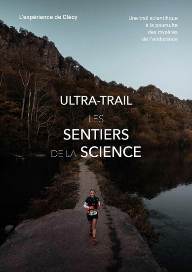 Ultra-trail : les sentiers de la science - COLLECTIF