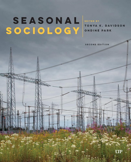 Seasonal Sociology, Second Edition - TONYA DAVIDSON - ONDINE PARK