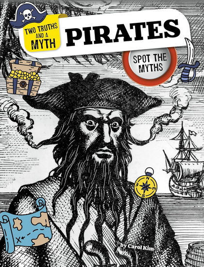 Pirates: Spot the Myths - CAROL KIM