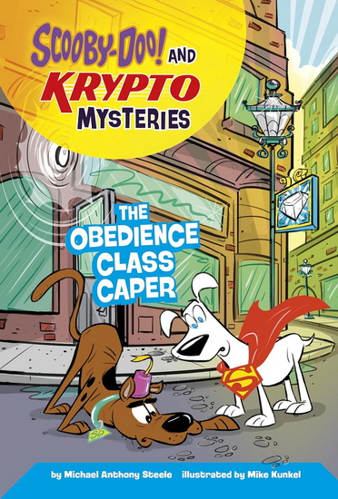 The Obedience Class Caper - MIKE KUNKEL