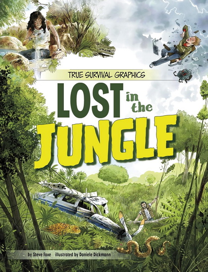 Lost in the Jungle - STEVE FOXE