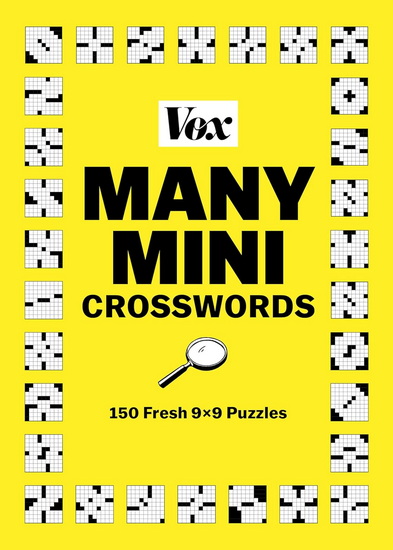Vox Many Mini Crosswords: 150 Fresh 9×9 Puzzles - COLLECTIF