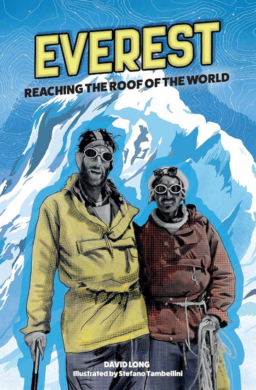 Everest: Reaching the Roof of the World - DAVID LONG