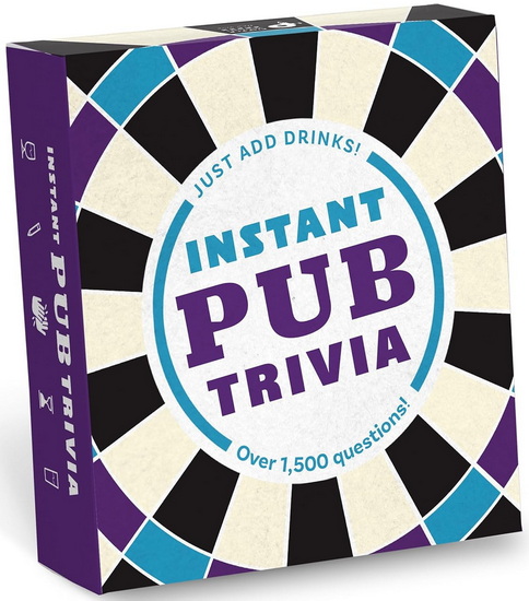 Instant Pub Trivia: Just Add Drinks! - RICK SALDIN