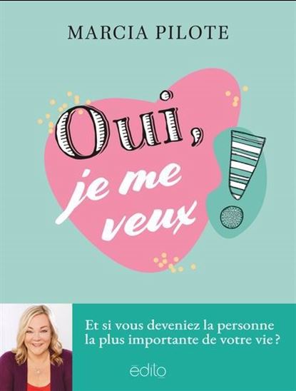 Oui, je me veux ! - MARCIA PILOTE