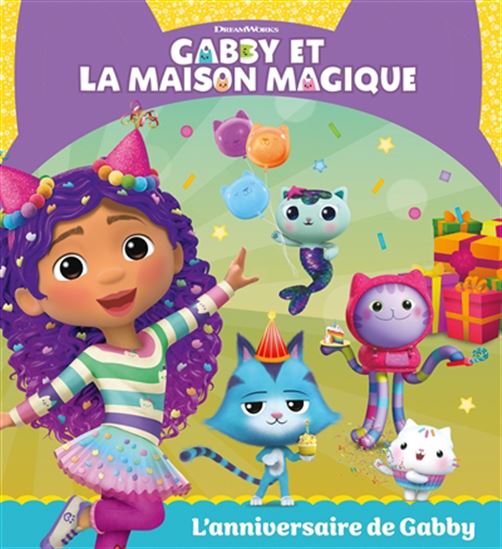 L&#39;Anniversaire de Gabby - COLLECTIF