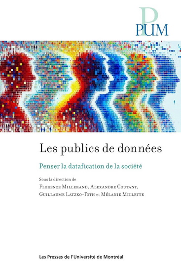 Les Publics de données : penser la datafication de la société - COLLECTIF