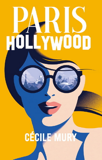 Paris-Hollywood - CÉCILE MURY