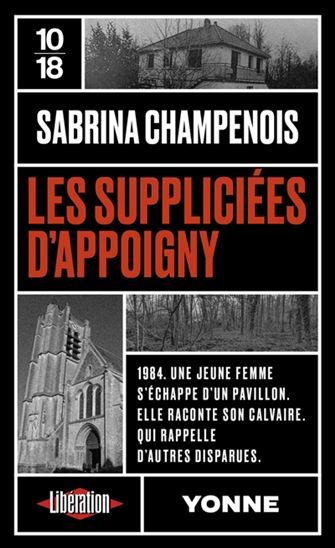 Les Suppliciées d&#39;Appoigny - SABRINA CHAMPENOIS