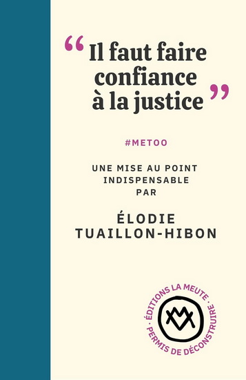 Il faut faire confiance à la justice - ÉLODIE TUAILLON-HIBON