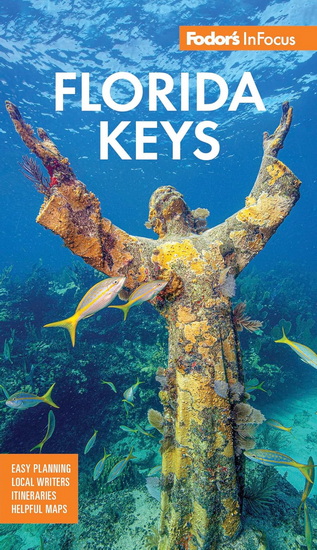 Fodor&#39;s InFocus Florida Keys: with Key West, Marathon & Key Largo - COLLECTIF