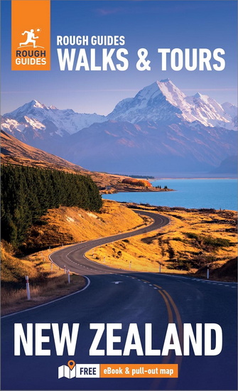 Rough Guides Walks and Tours New Zealand: Top 18 Itineraries for Your Trip: Travel Guide with eBook - COLLECTIF