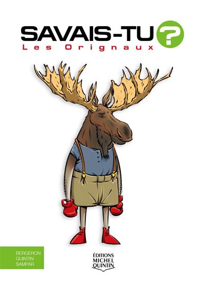 Les Orignaux #77 - ALAIN BERGERON & AL
