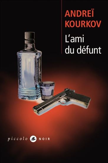 L&#39;Ami du défunt N. éd. - ANDREÏ KOURKOV