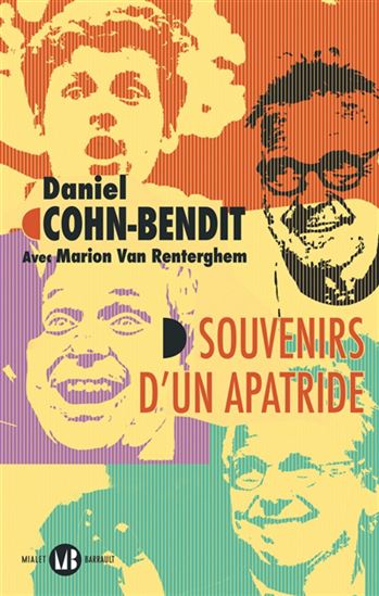 Souvenirs d'un apatride - DANIEL COHN-BENDIT - MARION VAN RENTERGHEM