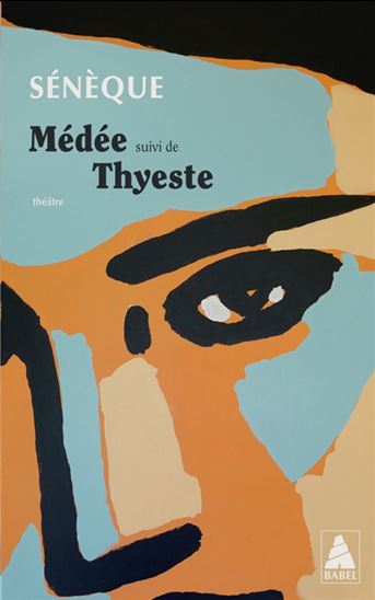 Médée/Thyeste - SÉNÈQUE