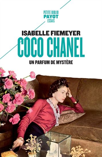 Coco Chanel : un parfum de mystère - ISABELLE FIEMEYER