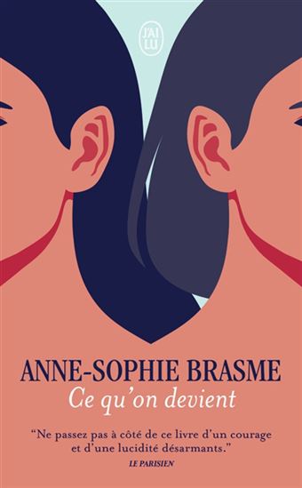 Ce qu&#39;on devient - ANNE-SOPHIE BRASME
