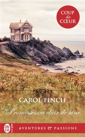 Promesses au clair de lune N. éd. - CAROL FINCH