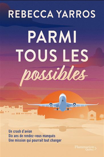 Parmi tous les possibles - REBECCA YARROS