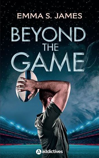 Beyond the game - EMMA S JAMES