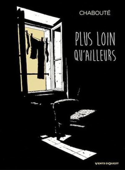 Plus loin qu&#39;ailleurs - CHABOUTÉ