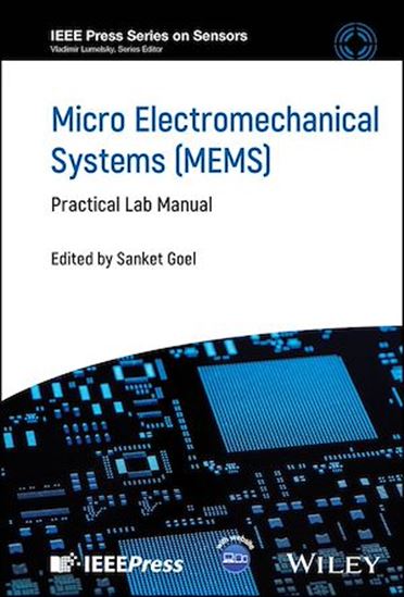 Micro Electromechanical Systems (MEMS) - SANKET GOEL