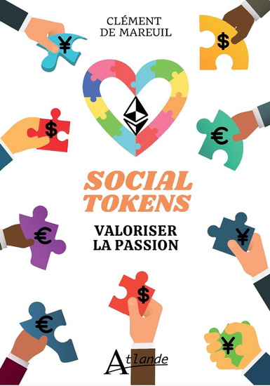 Social tokens : monétiser la passion - CLÉMENT DE MAREUIL