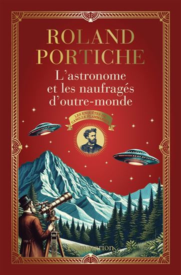 L'Astronome et les naufragés d'outre-monde #02 - ROLAND PORTICHE