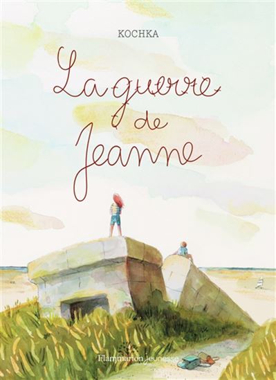La Guerre de Jeanne - KOCHKA