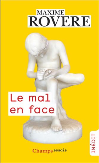 Le Mal en face - MAXIME ROVERE