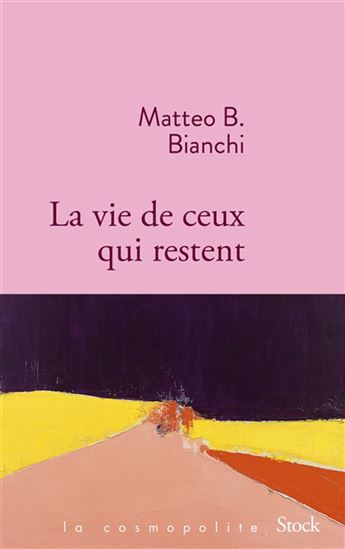 La Vie de ceux qui restent - MATTEO B BIANCHI