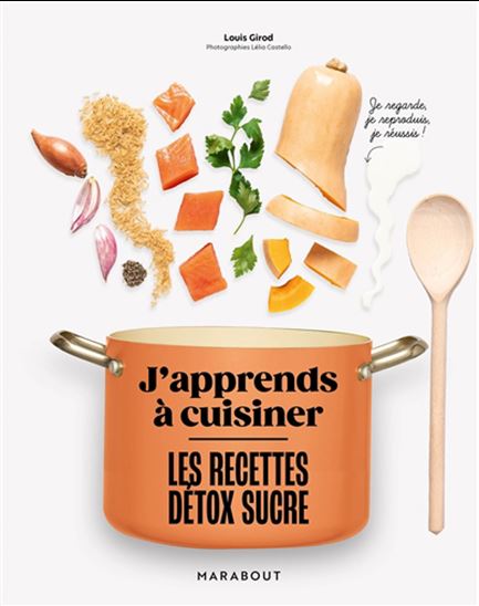 Les Recettes détox sucre - LOUIS GIROD