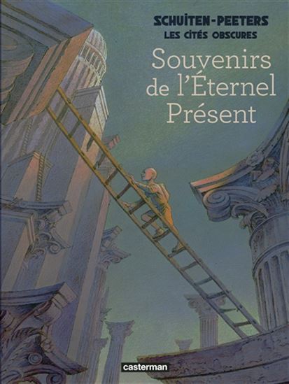 Souvenirs de l&#39;éternel présent : variation sur Taxandria de Raoul Servais N. éd. - BENOÎT PEETERS - FRANÇOIS SCHUITEN