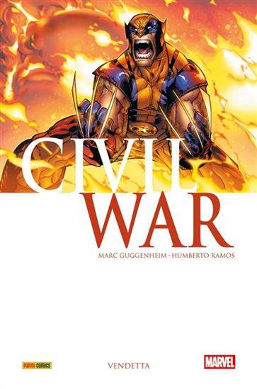 Civil war #03 Vendetta - MARC GUGGENHEIM - HUMBERTO RAMOS