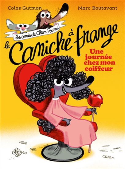Le Caniche à frange : une journée chez mon coiffeur - COLAS GUTMAN - MARC BOUTAVANT