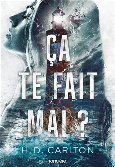 Ça te fait mal ? - H D CARLTON