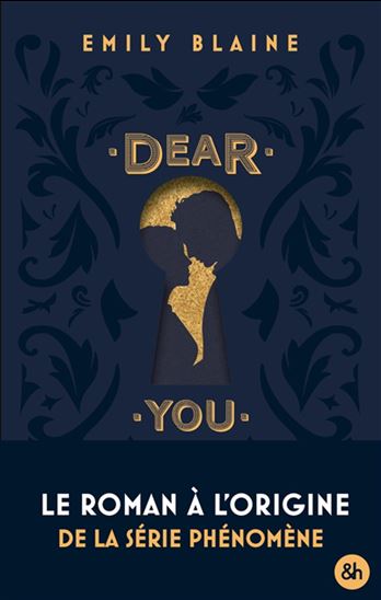 Dear you : l'intégrale Éd. collector - EMILY BLAINE