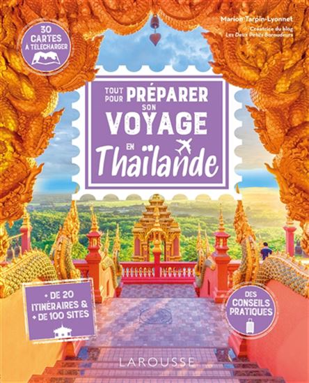 Tout pour préparer son voyage en Thaïlande : des conseils pratiques - MARION TARPIN-LYONNET