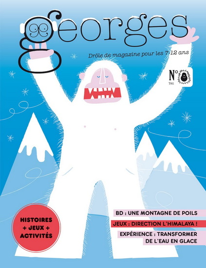 Georges : Drôle de magazine pour les 7-12 ans #74 Yéti - COLLECTIF
