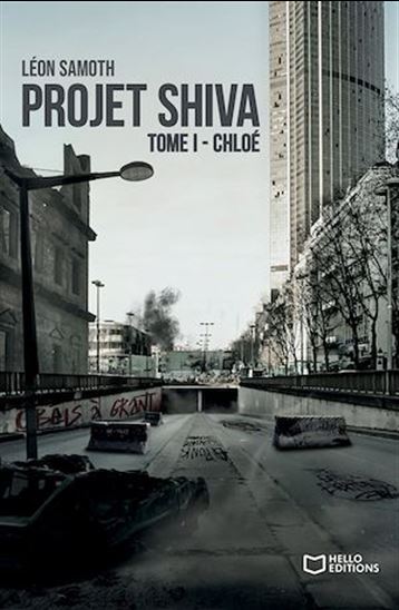 Projet Shiva - Tome I : Chloé - LÉON SAMOTH