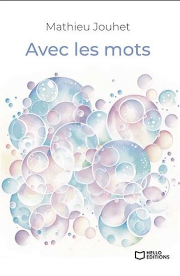 Avec les mots - MATHIEU JOUHET