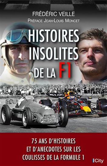 Histoires insolites de la F1 - FRÉDÉRIC VEILLE