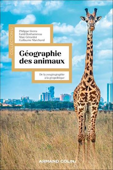 Géographie des animaux - PHILIPPE SIERRA