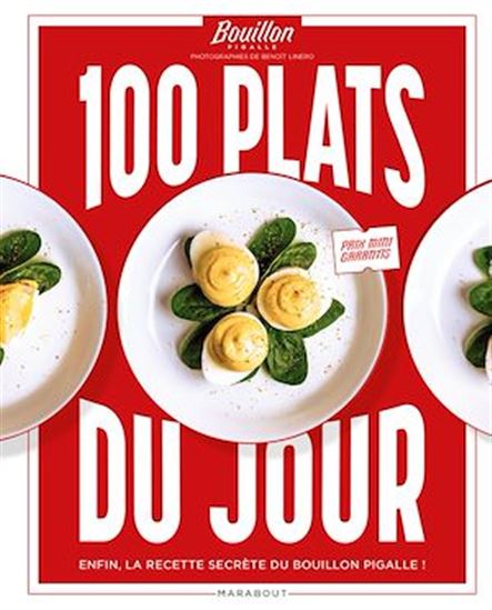 100 plats du jour : enfin, la recette secrète du bouillon Pigalle ! - CCOLLECTIF