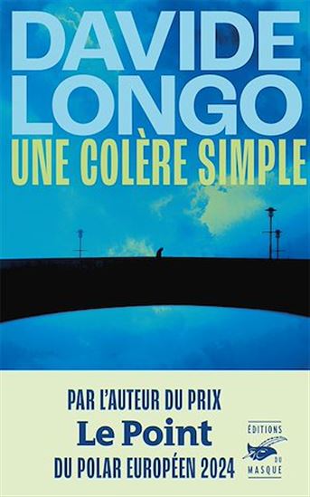 Une colère simple - DAVIDE LONGO