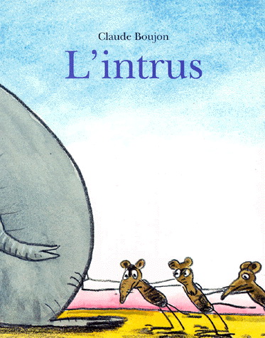L&#39;Intrus - CLAUDE BOUJON
