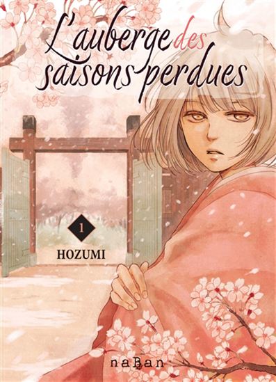 L'Auberge des saisons perdues #01 - HOZUMI