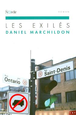 Les Exilés - DANIEL MARCHILDON