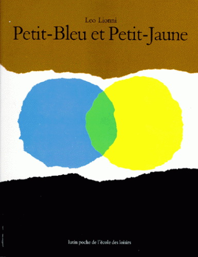 Petit-Bleu et Petit-Jaune - LEO LIONNI